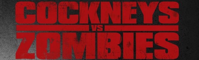 Cockneys vs Zombies