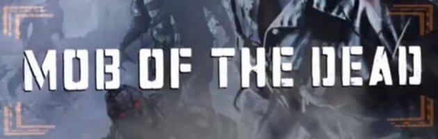 Mob of the Dead