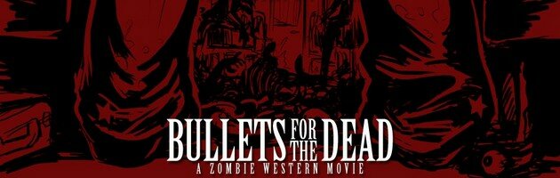 bullets for the dead