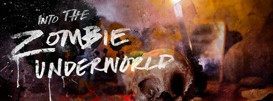Into the Zombie Underworld