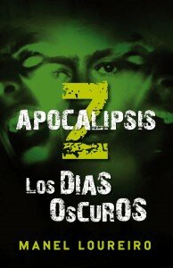 apocalipsis Z los dias oscuros