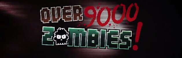 Over 9000 zombies banniere