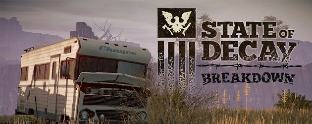 State-of-Decay-Breakdown-banniere