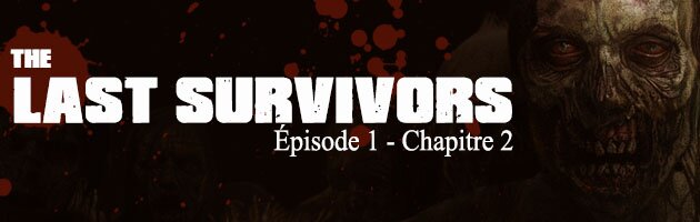 the last survivors chapitre 2