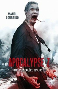 apocalypse Z la colère des justes