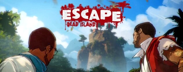 Escape Dead Island
