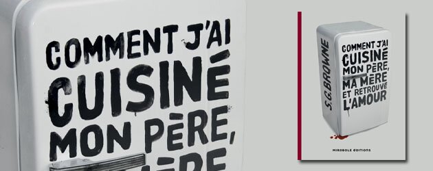 comment j ai cuisine mon pere ma mere