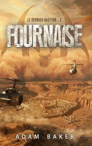 le dernier bastion tome 2 fournaise