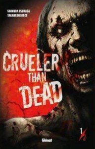 crueler than dead tome 1