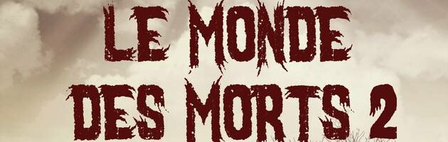 le monde des morts tome 2