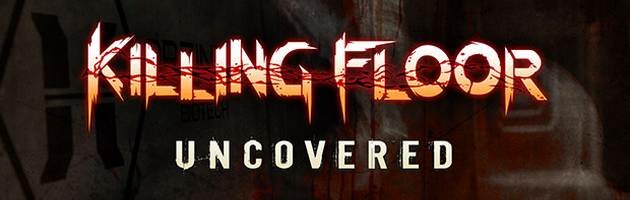 killing floor uncovered