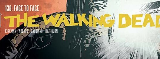 the walking dead 138 face to face