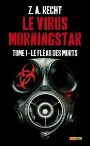 le virus morningstar tome 1